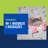Treinamento de NR1 - Mudanças e Adequações